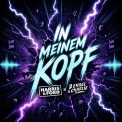 Harris & Ford & 2 Engel & Charlie — In Meinem Kopf