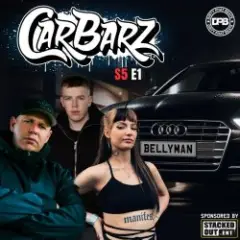 Обложка трека Car Barz S5 E1 You Wanna Hate (Part 3)