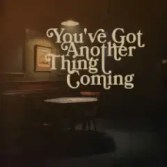 Teddy Swims — You’ve Got Another Thing Coming (from "Nobody Wants This")