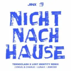 Обложка трека Nicht Nach Hause (Teknoclash & Lost Identity Remix)