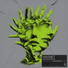 Miss Monique — Magnet (Original Mix)