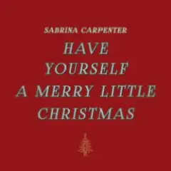 Sabrina Carpenter — Have Yourself a Merry Little Christmas
