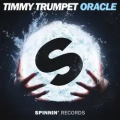 Timmy Trumpet — Oracle