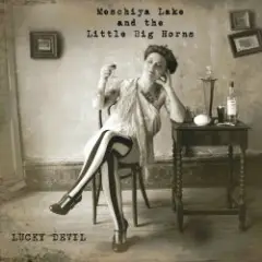 Meschiya Lake & The Little Big Horns — I'm Alone Because I Love You