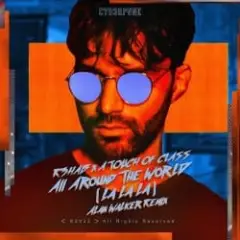 Обложка трека All Around The World (La La La)