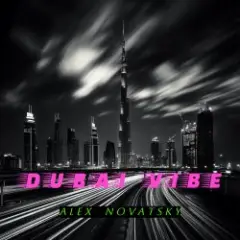 Обложка трека Dubai Vibe  (Extended Mix)