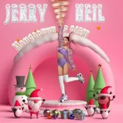 Jerry Heil — СВЯТО НАБЛИЖАЄТЬСЯ