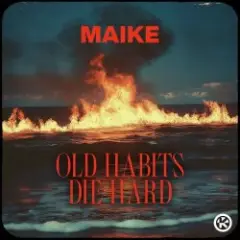 Обложка трека Old Habits Die Hard
