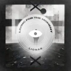 LIONAR — Living For The Moment