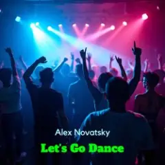 Обложка трека Let's Go Dance [ Ich Will Nicht ] Extended Mix