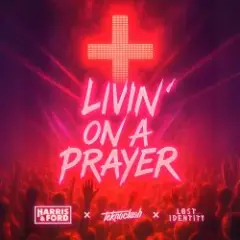 Обложка трека Livin‘ On A Prayer (HARDSTYLE)