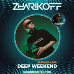 Обложка трека Deep Weekend Выпуск #300