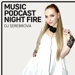 Обложка трека Music Podcast Night Fire #4