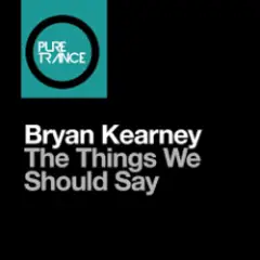 Обложка трека The Things We Should Say (Original Mix)