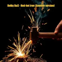 Обложка трека Red-hot iron (Another version)