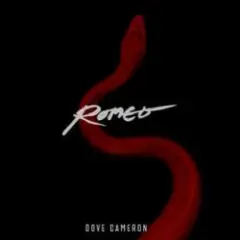 Dove Cameron — Romeo