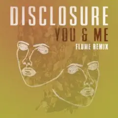 Обложка трека You & Me (Flume Remix)