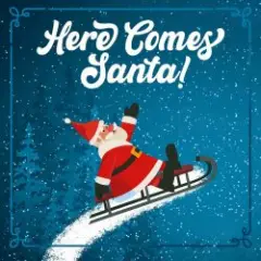 Обложка трека Here comes Santa Claus