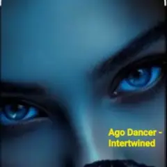 Ago Dancer — Intertwined