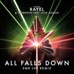 Обложка трека All Falls Down (SMR LVE Remix)
