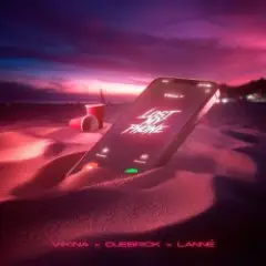 Vikina & Cuebrick & LANNÉ — Lost My Phone