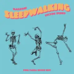 Обложка трека Sleepwalking (Pink Panda House Edit)