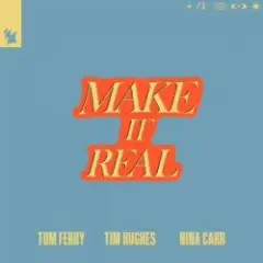 Обложка трека Make It Real