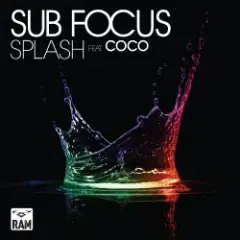 Sub Focus — Splash ft. Coco (Extended Mix)