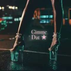 Обложка трека Gimme Dat