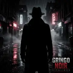 Обложка трека Gringo Noir