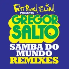 Fatboy Slim — Samba Do Mundo (Funkin Matt Remix)
