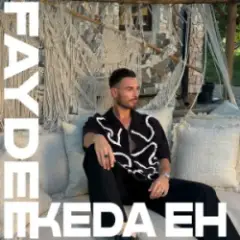 Faydee — Keda Eh