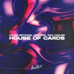 Обложка трека House Of Cards