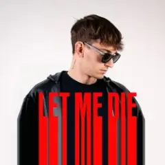Обложка трека LET ME DIE
