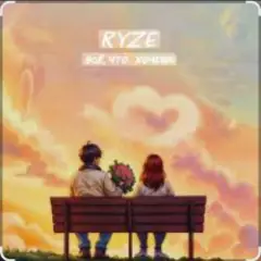 Ryze — Всё что хочешь (Полная версия)