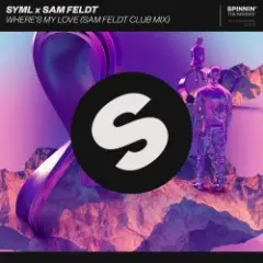 Обложка трека Where's My Love (Sam Feldt Club Mix)