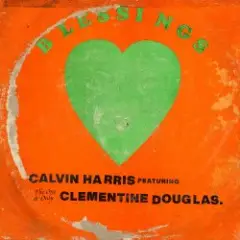 Calvin Harris & Clementine Douglas — Blessings (Maison Ware Edit)