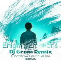 Обложка трека I Don't Know How To Tell You (DJ Grom Intro Remix)