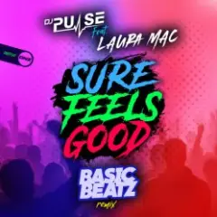 Обложка трека Sure Feels Good (Basic Beatz remix)