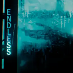 Обложка трека Endless