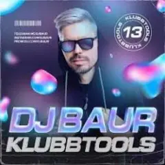 DJ BAUR — KLUBBTOOLS 13 Track 08