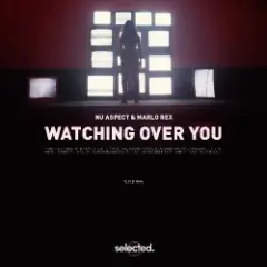 Обложка трека Watching Over You (feat. Marlo Rex)