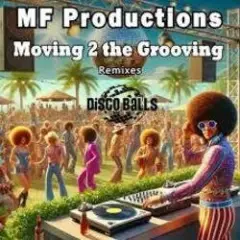 Обложка трека Moving 2 the Grooving (Diego Forsinetti Retouching Mix)