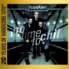 Scooter — Don't Let It Be Me