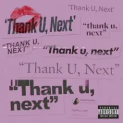 Ariana Grande — Thank U, Next
