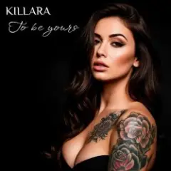 KILLARA (AI Project of Kirill Larin) — To be yours (ver. 2)