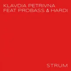 Klavdia Petrivna & PROBASS ∆ HARDI — STRUM