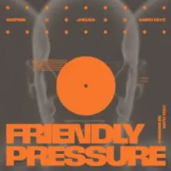Skepsis & Jhelisa & Kairo Keyz — Friendly Pressure (I Wanna Be With You)