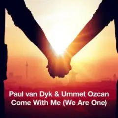 Обложка трека Come With Me (We Are One)