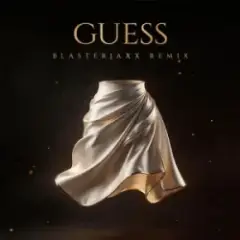 Обложка трека Guess (Blasterjaxx Remix)